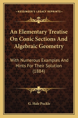 Libro An Elementary Treatise On Conic Sections And Algebr...