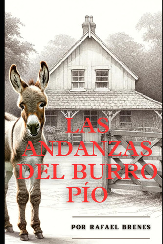 Las Andanzas Del Burro Pío (spanish Edition) 71hy0