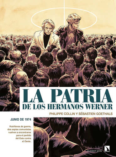 La Patria De Los Hermanos Werner, De Collin, Philippe. Editorial Ponent Mon Comics En Español