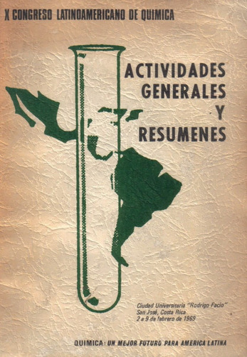 Actividades Generales Y Resúmenes Congreso / Química 1969