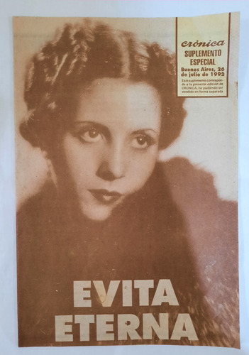 Eva/evita Eterna: Suplemento Especial Crónica: 26 Julio 1992