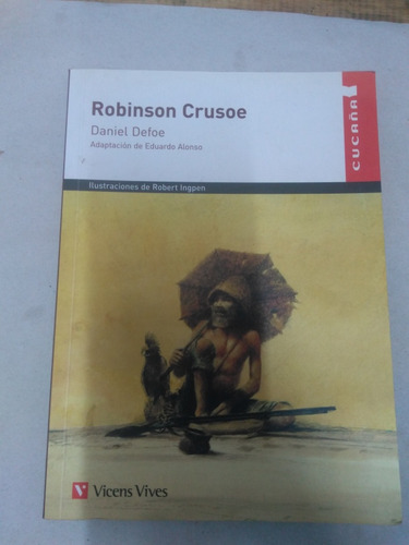 Robinson Crusoe. Daniel Defoe Vicens Vives 