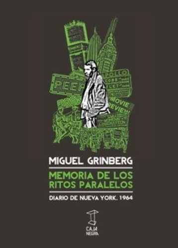 Memoria De Los Ritos Paralelos   Diario De Nueva York  1964