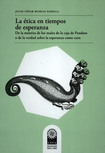 Libro Ética En Tiempos De Esperanza, La