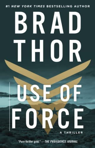 Use Of Force: A Thriller (scot Harvath Series, The), De Thor, Brad. Editorial Oem, Tapa Blanda En Inglés