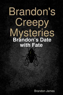 Libro Brandon's Creepy Mysteries: Brandon's Date With Fat...