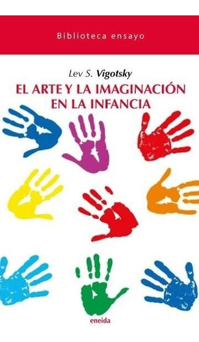 Libro Arte Y La Imaginacion En La Infancia,el