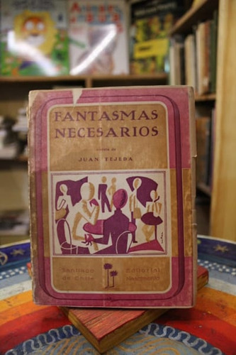 Fantasmas Necesarios - Juan Guillermo Tejeda (Usado)