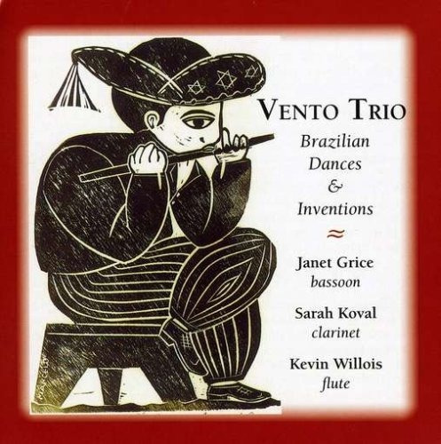 Vento Trio Brazilian Dances & Inventions For Bassoon Flut  