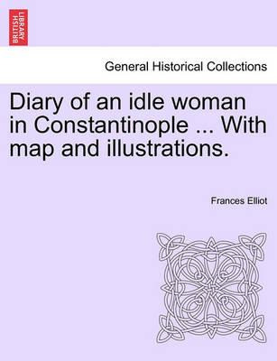 Libro Diary Of An Idle Woman In Constantinople ... With M...