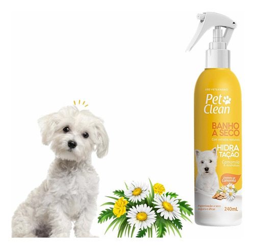 Banho A Seco Nutri Hidrata E Pelos Macios Pet Clean 240ml Fragrância Camomila