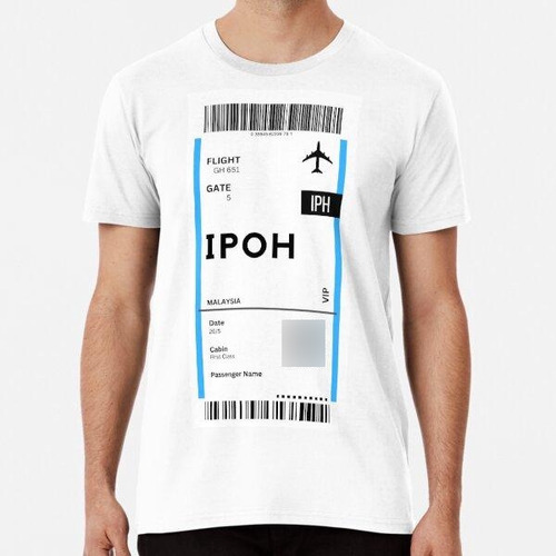 Remera Ipoh, Malasia Tarjeta De Embarque De Avión Algodon Pr