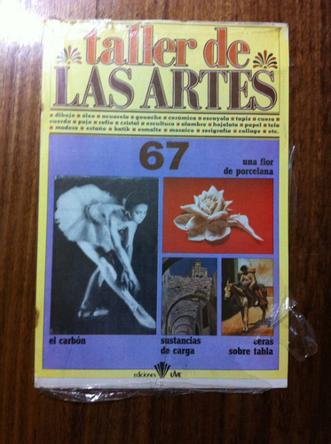 Fasciculo Antiguo Taller De Las Artes Nº 67 - Año 1980