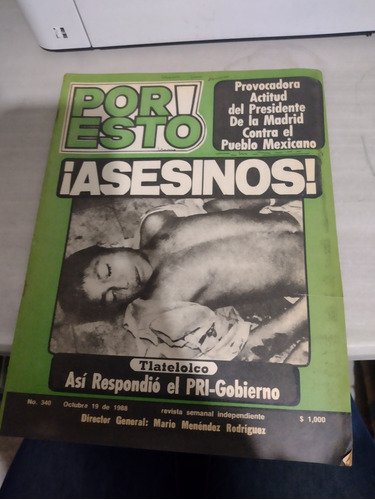 Revista Por Esto Asesinos Tlatelolco Así Respondió El Pri Go