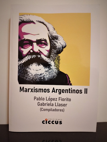 Marxismos Argentinos Ii