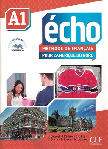 Echo A1 pour L´amerique du Nord - Livre + CD audio, de Gibbe, Colette. Editora Distribuidores Associados De Livros S.A., capa mole em francês, 2014