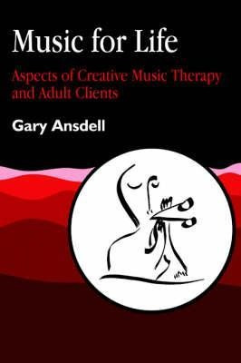 Music For Life - Mr. Gary Ansdell (paperback)
