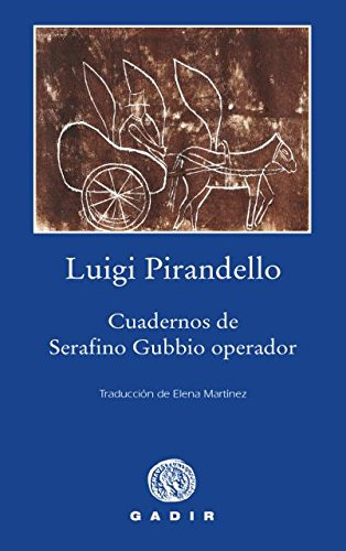 Cuadernos De Serafino Gubbio Operador -pequeña Biblioteca Ga