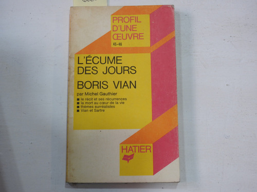 L'ecume Des Jours - Boris Vian - L806 (Usado)