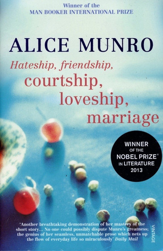 Hateship,friendship,courtship,loevship,marriage - Munro Alic