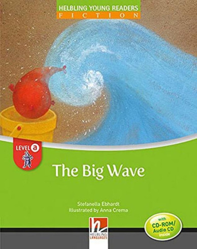 Big Wave, The - With Cd-rom And Audio Cd - Level A: Helbling Young Readers, De Ebhardt, Stefanella. Editora Helbling Languages ***, Capa Mole, Edição 1ª Edição - 2014 Em Inglês