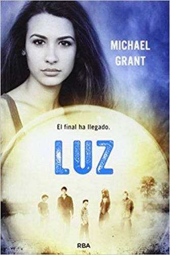 Libro Luz (olvidados 6) Michael Grant Rba