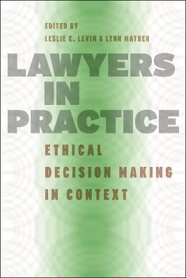 Libro Lawyers In Practice : Ethical Decision Making In Co...