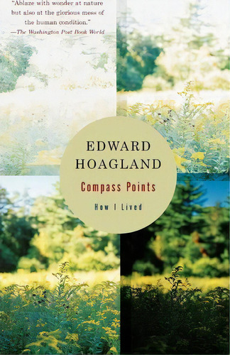 Compass Points, De Edward Hoagland. Editorial Random House Usa Inc, Tapa Blanda En Inglés