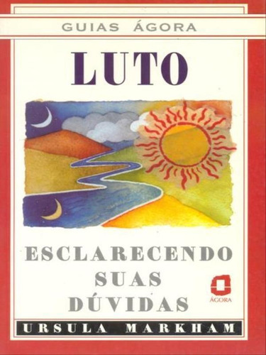 Luto, De Markham, Ursula. Editora Agora, Capa Mole, Edição 1ª Edição - 2000 Em Português