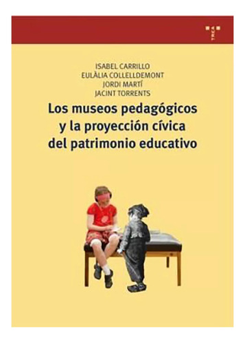 Los Museos Pedagogicos Y La Proyeccion - Vv Aa - #w