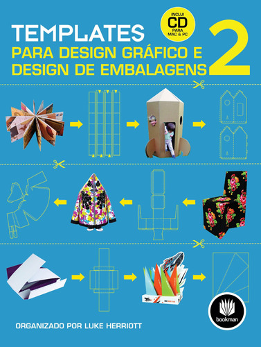 Templates para Design Gráfico e Design de Embalagens: Volume 2, de Herriot, Luke. Editora BOOKMAN COMPANHIA EDITORA LTDA.,RotoVision SA 2010, capa mole em português, 2010