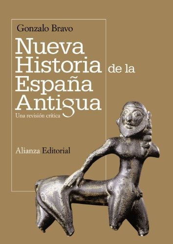 Nueva Historia De La España Antigua: Una Revisión Crítica (e