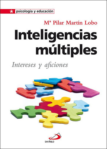 Inteligencias Mãâºltiples, De Martín Lobo, María Pilar. Editorial San Pablo Editorial, Tapa Blanda En Español
