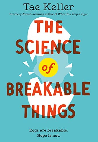 Book : The Science Of Breakable Things - Keller, Tae