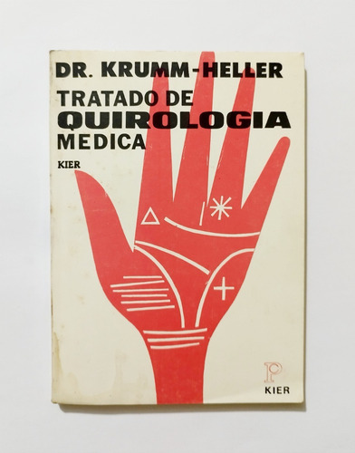 Tratado De Quirología Médica - Krumm Heller
