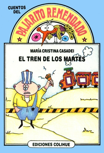 El Tren De Los Martes - Maria Cristina Casadei