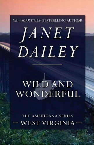 Wild And Wonderful, De Janet Dailey. Editorial Open Road Media, Tapa Blanda En Inglés