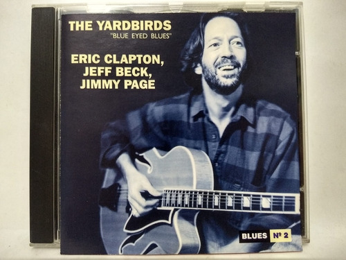 The Yardbirds  Blue Eyed Blues - Blues Nº2 Cd Impecable 