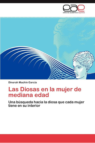 Libro:las Diosas En La Mujer De Mediana Edad: Una Búsqueda H