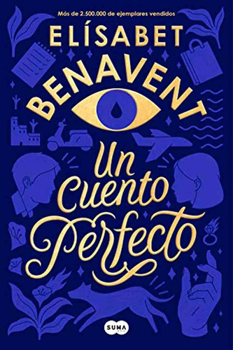 Un Cuento Perfecto -  Elísabet Benavent - Suman