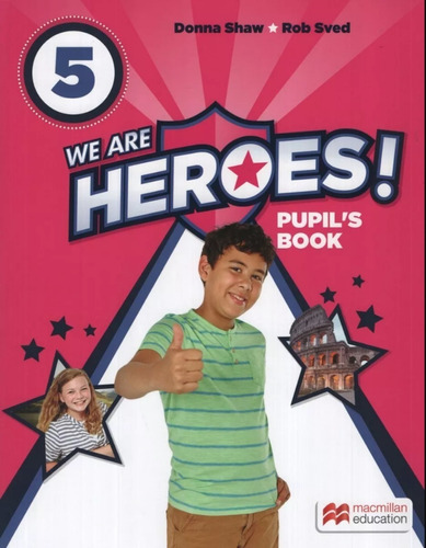 We Are Heroes 5 - Pupil´s Book - Macmillan