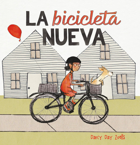 La Bicicleta Nueva (spanish Edition) 