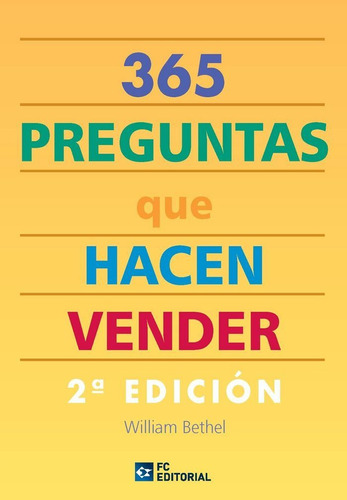 365 Preguntas Que Hacen Vender - Bethel, William