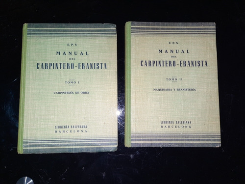 Manual Del Carpintero Ebanista, 2 Tomos Librería Salesiana !