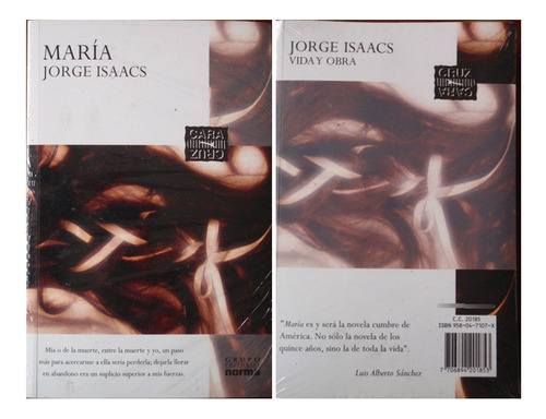 Novela Maria De Jorge Isaacs / Jorge Isaacs - Vida Y Obra