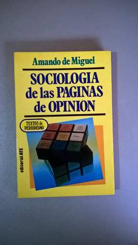 Sociología De Las Páginas De Opinión - De Miguel