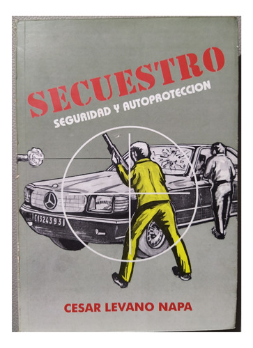 Secuestro - Cesar Levano Napa