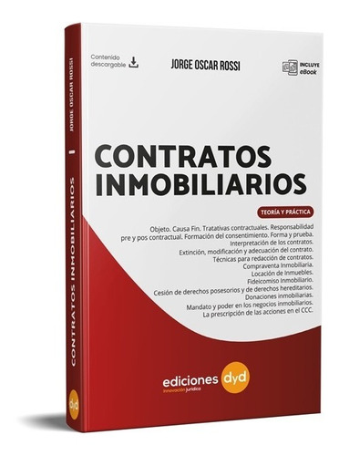 Contratos Inmobiliarios Teoría Y Práctica. Jorge Rossi  2019