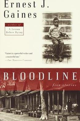 Bloodline - Ernest Gaines