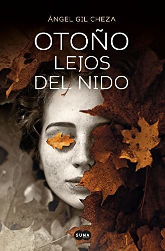 Libro : Otoño Lejos Del Nido / Autumn Far From The Nest -.